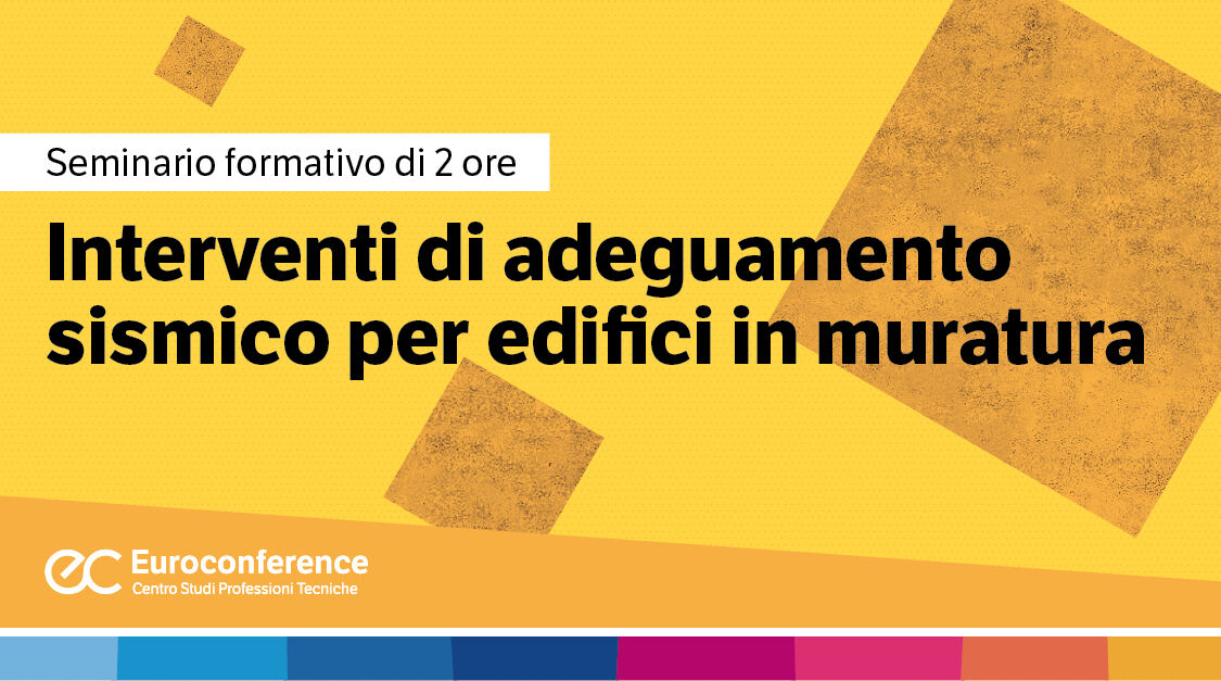 Immagine Interventi di adeguamento sismico per edifici in muratura | Euroconference